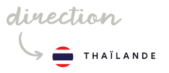 Direction la Thaïlande